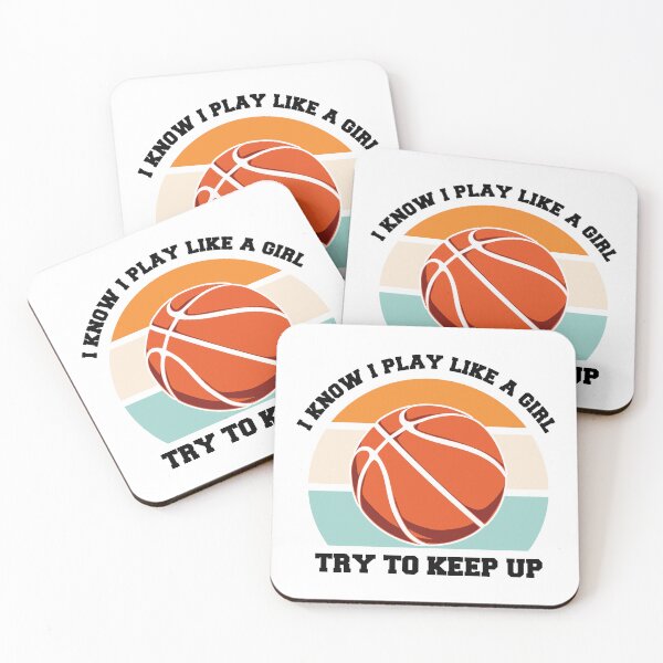 Item preview, I know I Play Like A Girl Try To Keep Up Basketball Is My Favorite Season Basket Ball Player Classic Gift Premium Apparel Funny Holiday Xmas designed and sold by DesignByHeartUK.