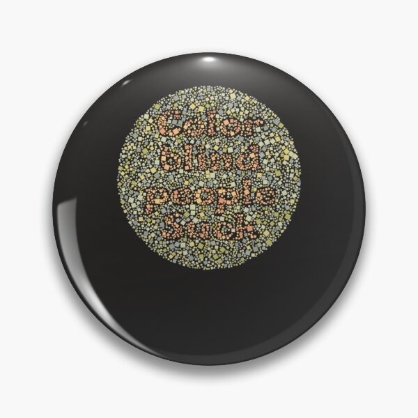 Item preview, Color Blind People Suck E designed and sold by hieberala.