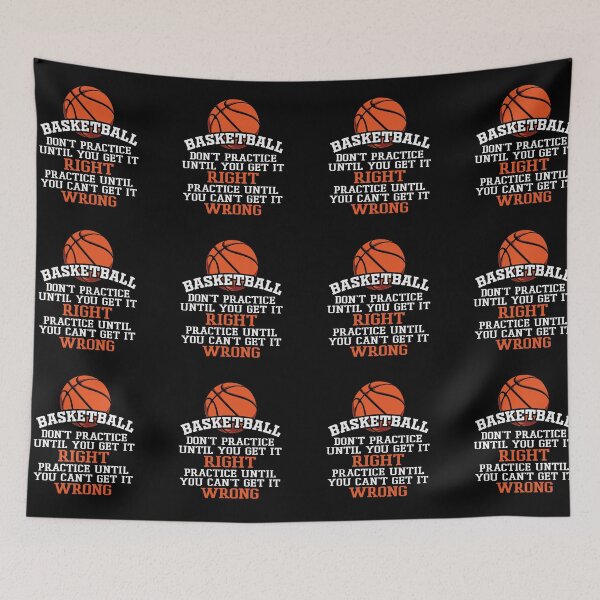Item preview, Basketball Dont Practice Until You Get it Right Practice Until you Cant Get it Wrong Basket Ball Player Classic Gift Premium Apparel Funny Holiday Xmas designed and sold by DesignByHeartUK.
