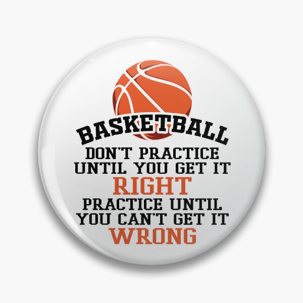 Item preview, Basketball Dont Practice Until You Get it Right Practice Until you Cant Get it Wrong Basket Ball Player Classic Gift Premium Apparel Funny Holiday Xmas designed and sold by DesignByHeartUK.
