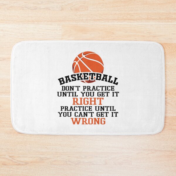 Item preview, Basketball Dont Practice Until You Get it Right Practice Until you Cant Get it Wrong Basket Ball Player Classic Gift Premium Apparel Funny Holiday Xmas designed and sold by DesignByHeartUK.
