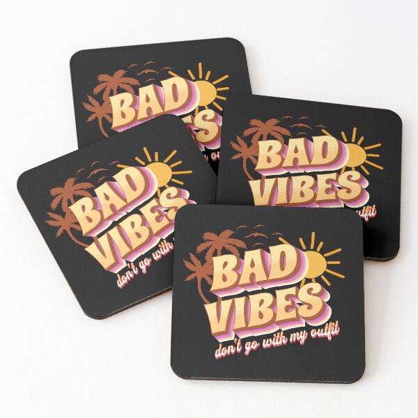 Item preview, Bad Vibes Dont Go With My Outfit designed and sold by Mariano Topno.