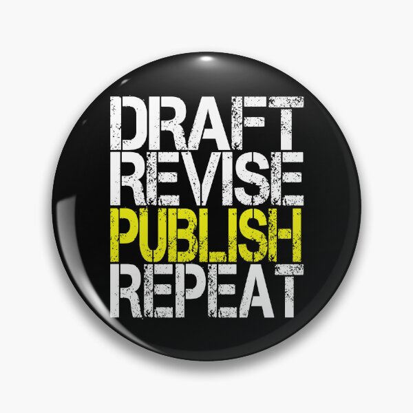 Item preview, Draft Revise Publish Repeat, Grunge  designed and sold by ACC .