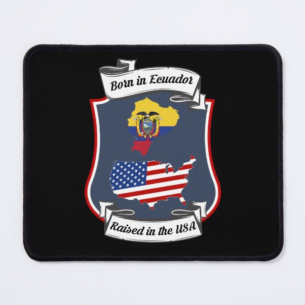 Item preview, Born in Ecuador, raised in the USA Heritage designed and sold by Tony ⭐⭐⭐⭐⭐.