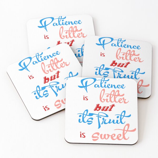 Item preview, Patience is bitter but its fruit is sweet designed and sold by i-am-who-i-am85.