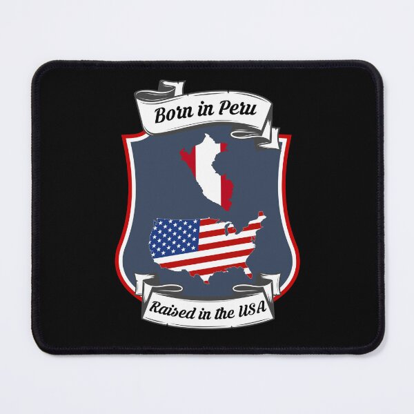 Item preview, Born in Peru, raised in the USA Heritage designed and sold by Tony ⭐⭐⭐⭐⭐.