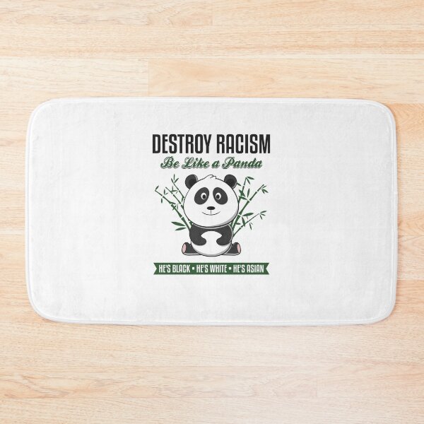 Item preview, Destroy Racism Be Like A Panda - Anti Racism Quote designed and sold by yeoys.