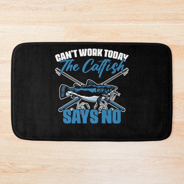 Item preview, Can't Work Today Funny Catfish Fishing Humor For A Catfisher designed and sold by Nessshirts.