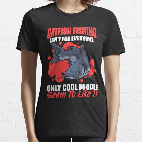 Funny Catfish T-Shirts for Sale