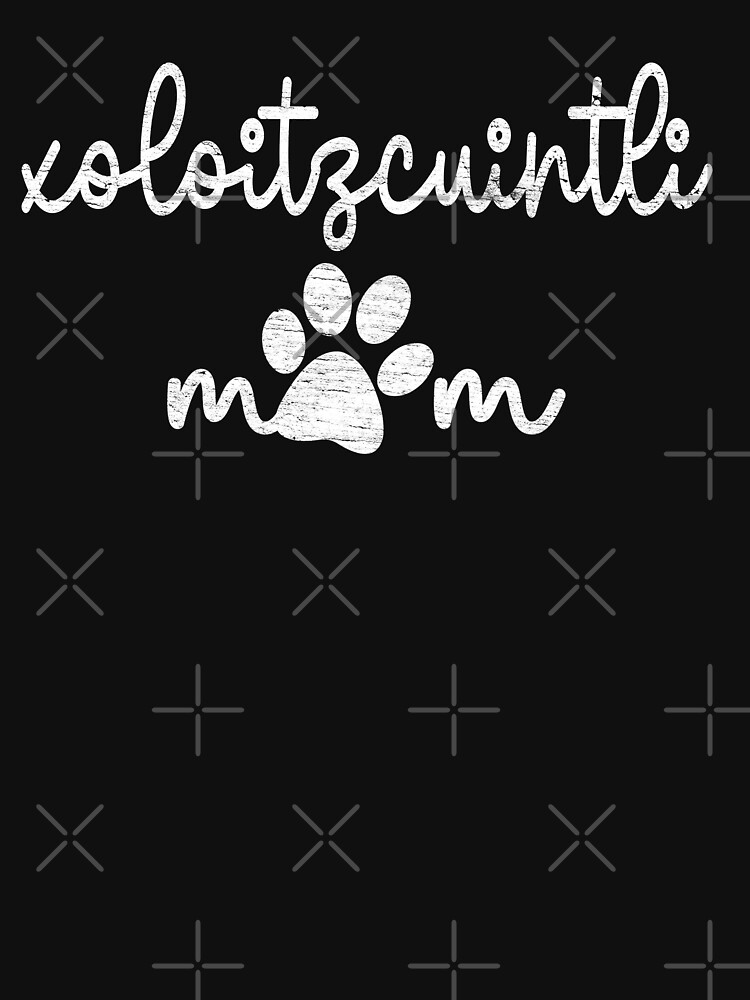 Imagen 7 de 7, Camiseta clásica con la obra Xoloitzcuintli Dog Momma, diseñada y vendida por rafaeltto.