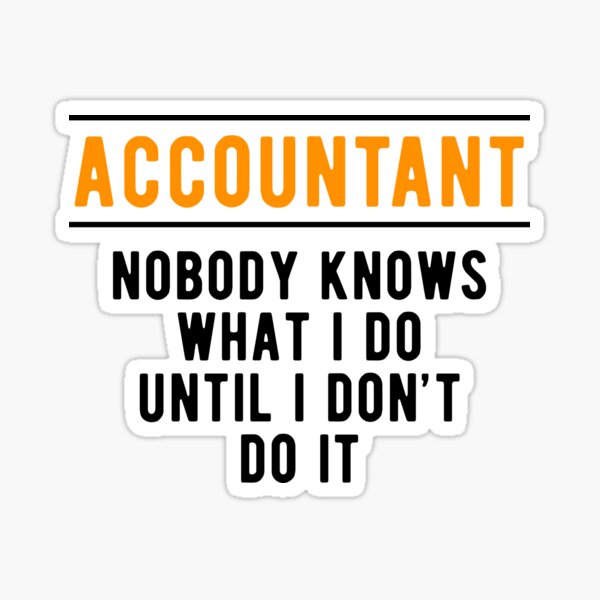 Item preview, Accounting Accountant Do designed and sold by NestaReign.