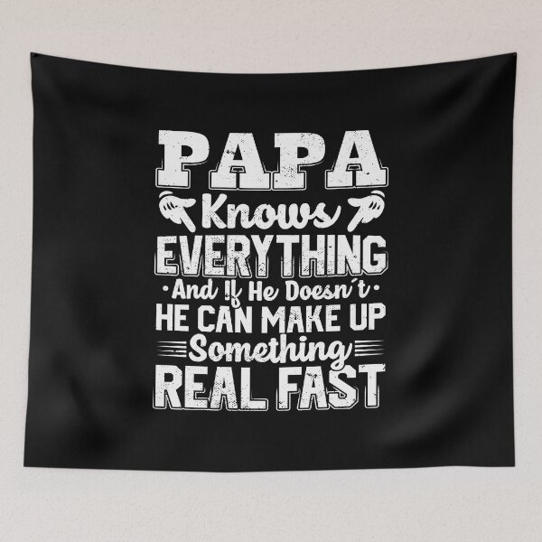 Item preview, Papa Knows Everything Quotes Cool Dad Mens Fathers Day designed and sold by haselshirt.