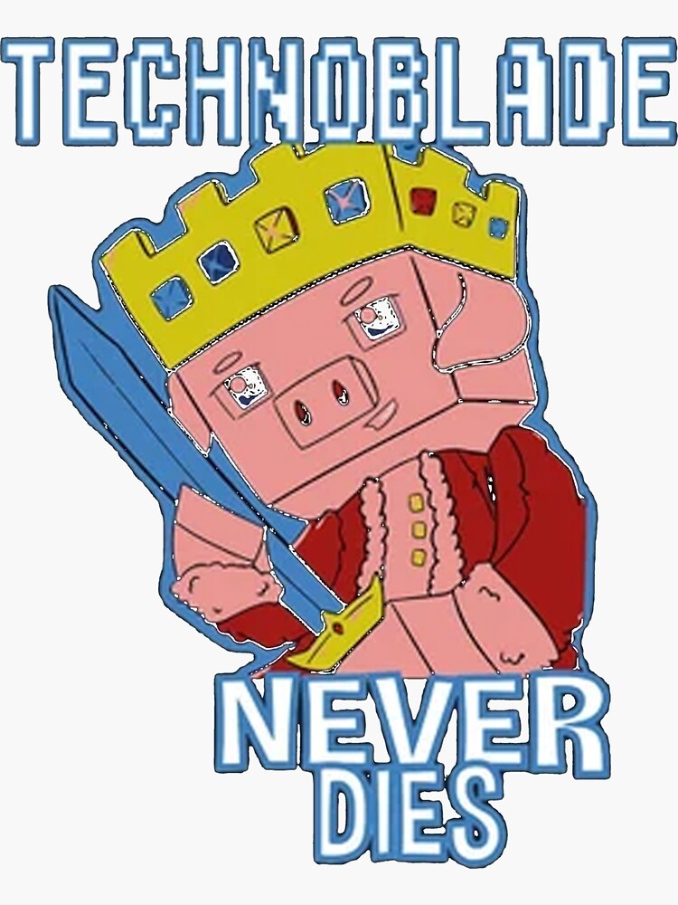 Technoblade Shirt, RIP Technoblade Shirt, Technoblade Never Dies Shirt,  Sweatshirt, Hoodie Poster for Sale by fakenamehame