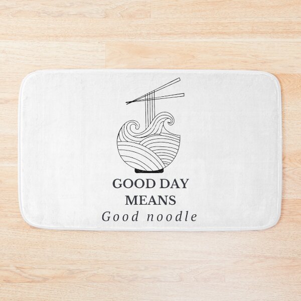 Item preview, Good Day Means Good Noodle designed and sold by celadonshop.