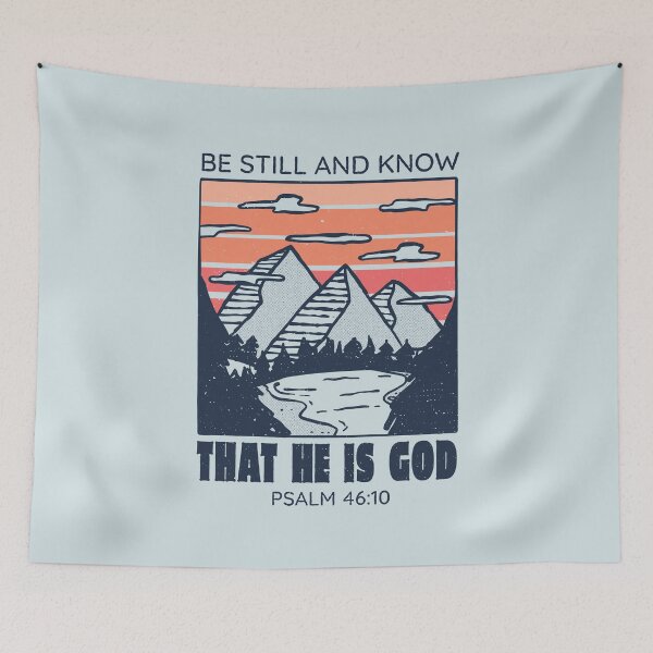 Item preview, Psalm 46:10 Be Still and Know that He Is God - Bible Scripture - Christian quote - Praise and Worship God - Mountains - Nature - Lake designed and sold by Allwhopraisehim.