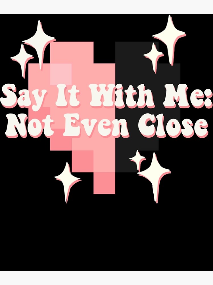 Not Even Close Technoblade Quote Classic Poster For Sale By not-even-close-technoblade-quote-classic-poster-for-sale-by