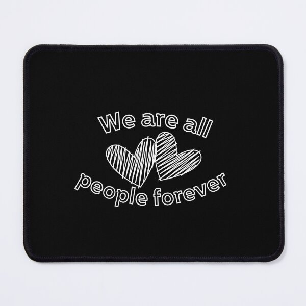 Item preview, T-shirts and cute items In the concept, we are all forever. designed and sold by rangsansri.