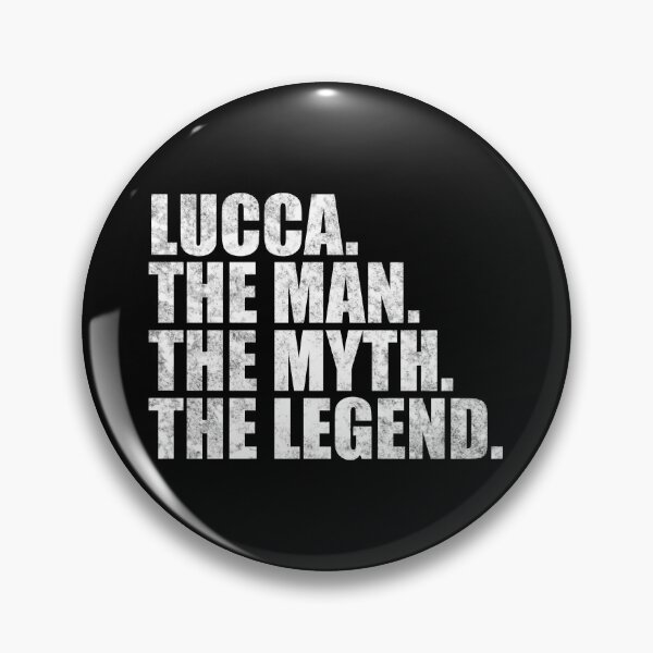 Item preview, Lucca Name Lucca The Man The Myth The legend designed and sold by Teelogic.