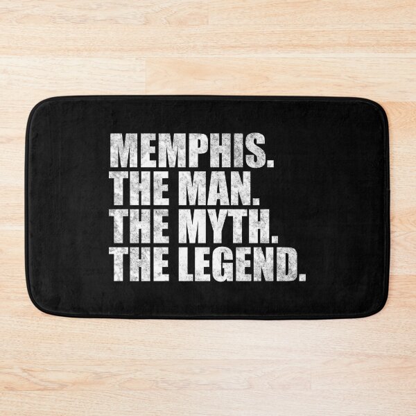 Item preview, Memphis Name Memphis The Man The Myth The legend designed and sold by Teelogic.