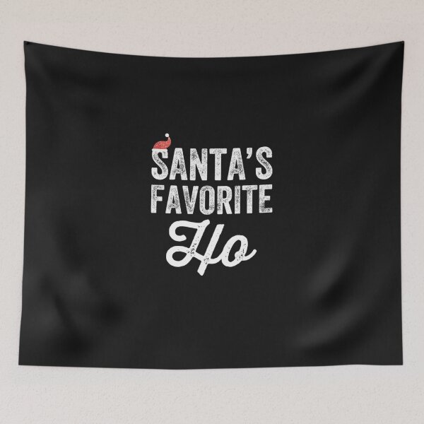 Item preview, S  ant a&x27;s fa  vo rite h  o E designed and sold by centerqrnol.