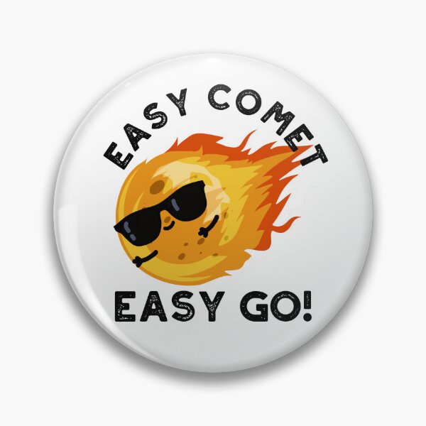 Item preview, Easy Comet Easy Go Funny Funny Astronomy Puns  designed and sold by punnybone.