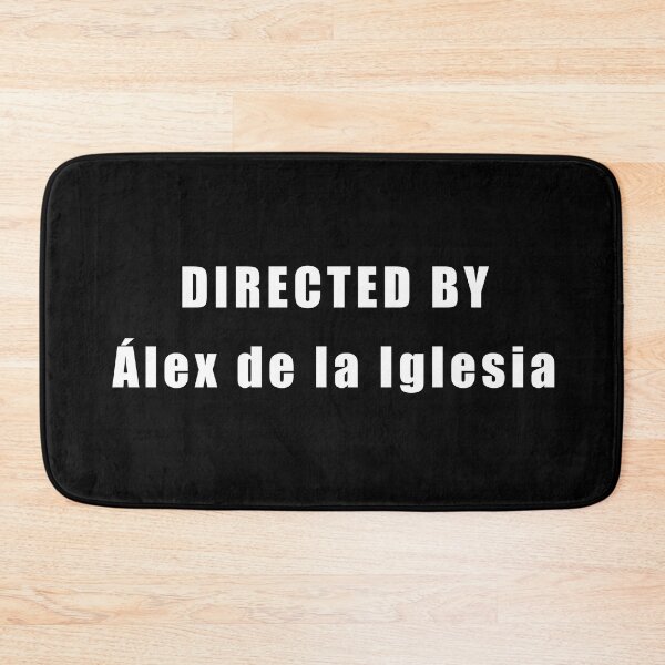 Item preview, DIRECTED BY Álex de la Iglesia designed and sold by Ebonrook.