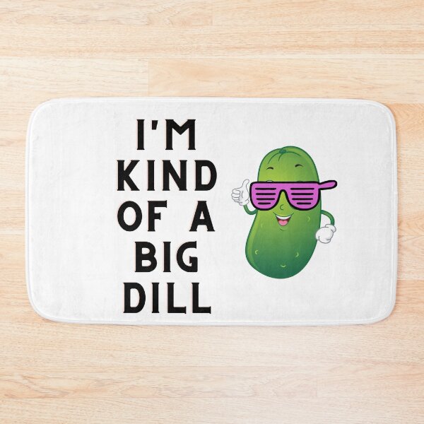Item preview, I'm kind of a big dill designed and sold by Zakaria-4.