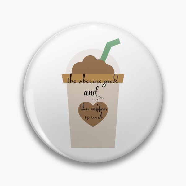 Item preview, The vibes are good and the coffee is iced designed and sold by CreeDesigns723.