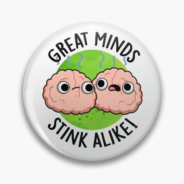 Item preview, Great Minds Stink Alike Funny Brain Puns  designed and sold by punnybone.