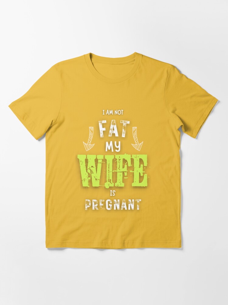 My Wife is Pregnant, What's Your Excuse? Funny Pregnancy Boy