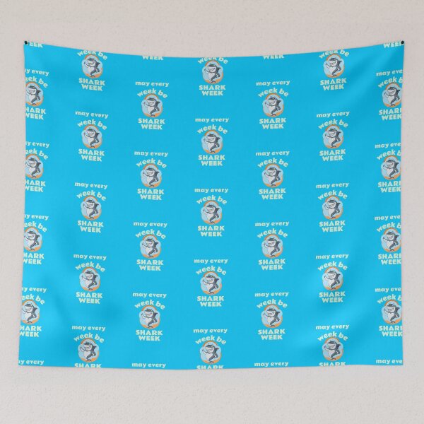 Item preview, May Every Week Be Shark Week designed and sold by ArtMeetsPizza.