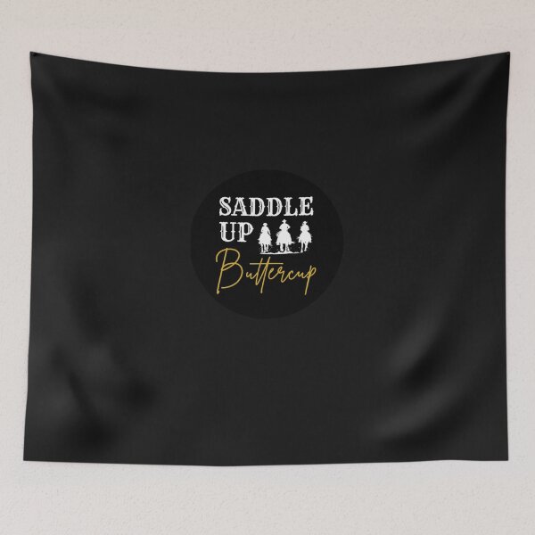 Item preview, Saddle Up Buttercup - Western Cowboy Cowgirl Rodeo    designed and sold by centerqrnol.