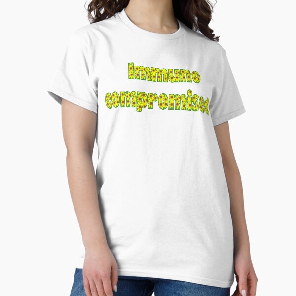 Item preview, Immunocompromised  designed and sold by Becky-Marie.