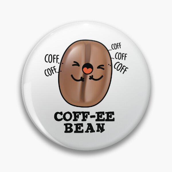Item preview, Coff-ee Funny Coughing Coffee Bean Puns  designed and sold by punnybone.
