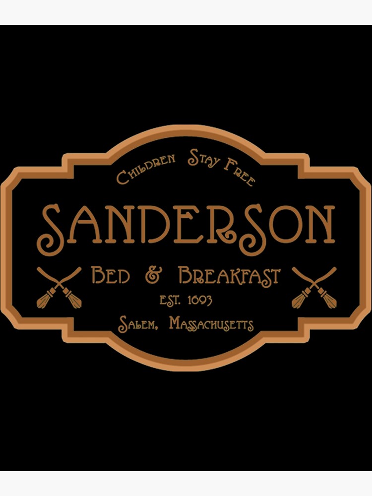 "Sanderson Sisters Sanderson Sisters cottage Essential " Poster for