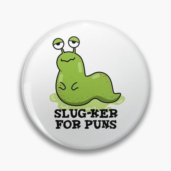 Item preview, Slug-ker For Puns Funny Slug Puns  designed and sold by punnybone.