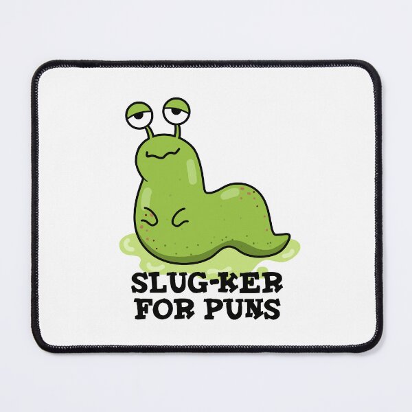 Item preview, Slug-ker For Puns Funny Slug Puns designed and sold by punnybone.