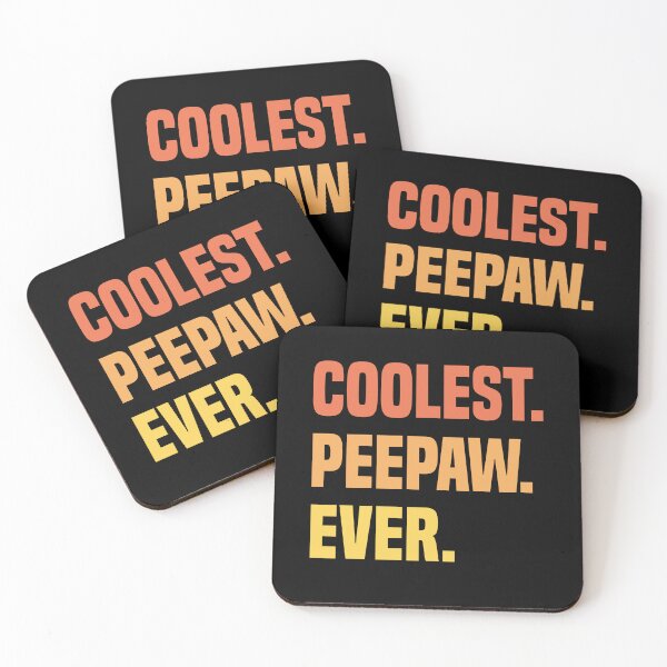 Item preview, Coolest Peepaw Ever Funny Dad Quote designed and sold by medbdj.
