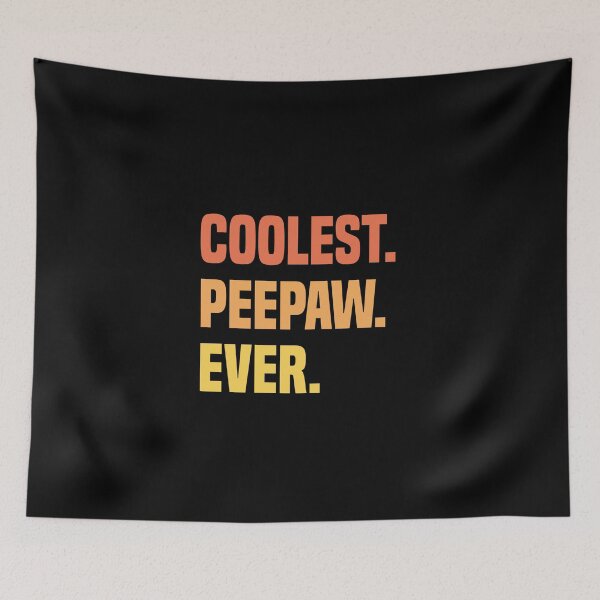 Item preview, Coolest Peepaw Ever Funny Dad Quote designed and sold by medbdj.