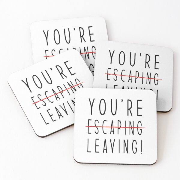 Item preview, Your_re Escaping Leaving, Coworker Leaving Gifts Funny designed and sold by Alexhelton1.