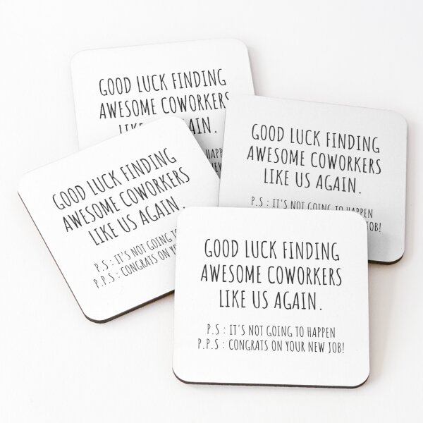 Item preview, Good luck finding coworkers awsome like us again   designed and sold by Alexhelton1.