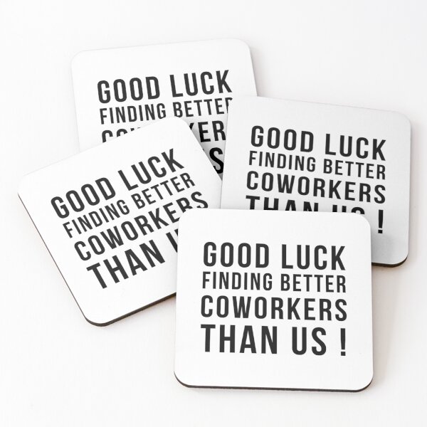Item preview, Good Luck Finding Better Coworkers Than Us  ruled coworker farewell gift Gifts For Doctor - Cowork designed and sold by Alexhelton1.