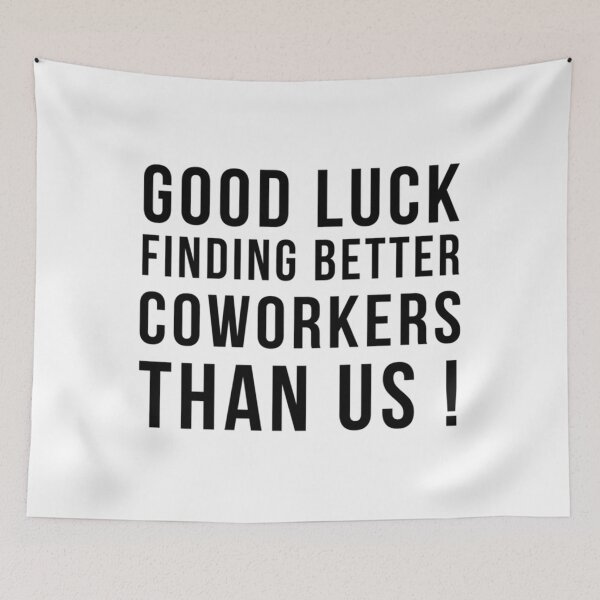 Item preview, Good Luck Finding Better Coworkers Than Us  ruled coworker farewell gift Gifts For Doctor - Cowork designed and sold by Alexhelton1.
