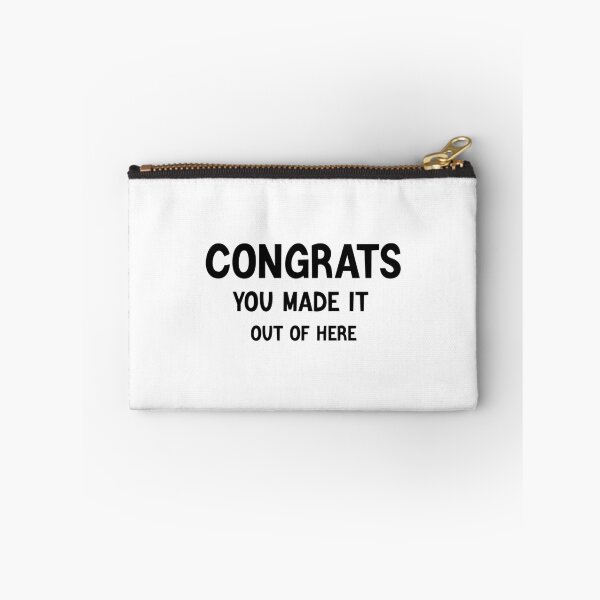 Item preview, Funny Congrats You Made It Out Of Here!    designed and sold by Alexhelton1.