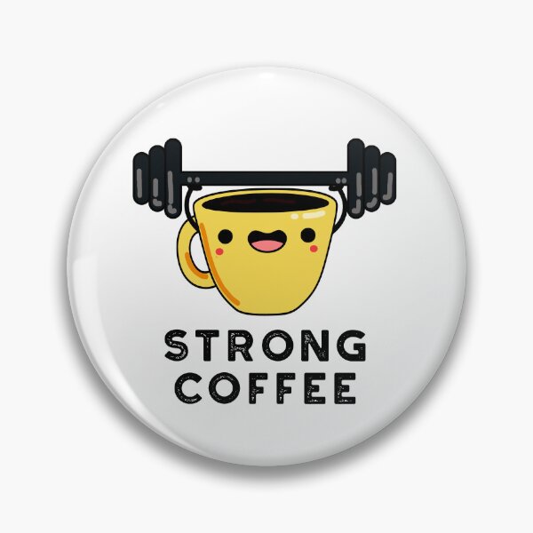 Item preview, Strong Coffee Funny Food Puns  designed and sold by punnybone.
