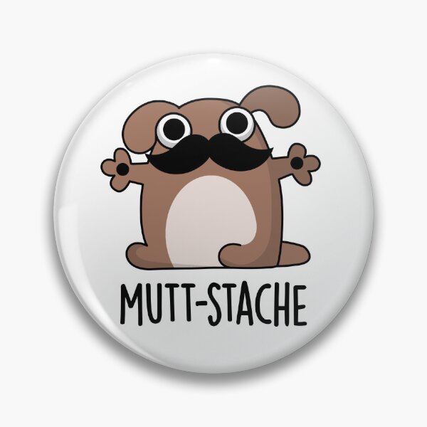 Item preview, Mutt-stache Funny Dog Moustache Puns  designed and sold by punnybone.