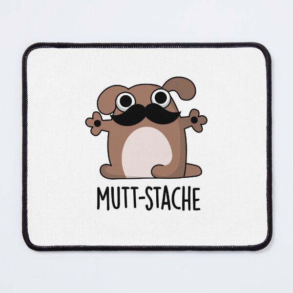 Item preview, Mutt-stache Funny Dog Moustache Puns  designed and sold by punnybone.