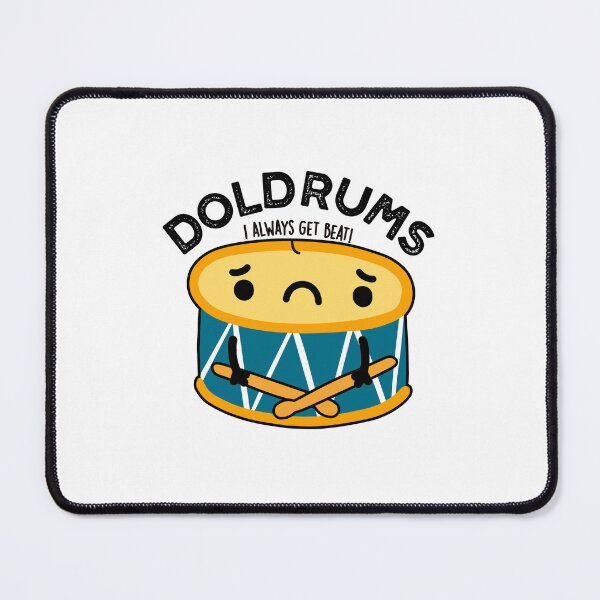 Item preview, Doldrums Sad Drum Funny Drummer Puns designed and sold by punnybone.