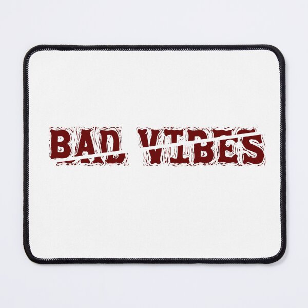 Item preview, Bad vibes dont go with my outfit - Break out designed and sold by Mintminz.