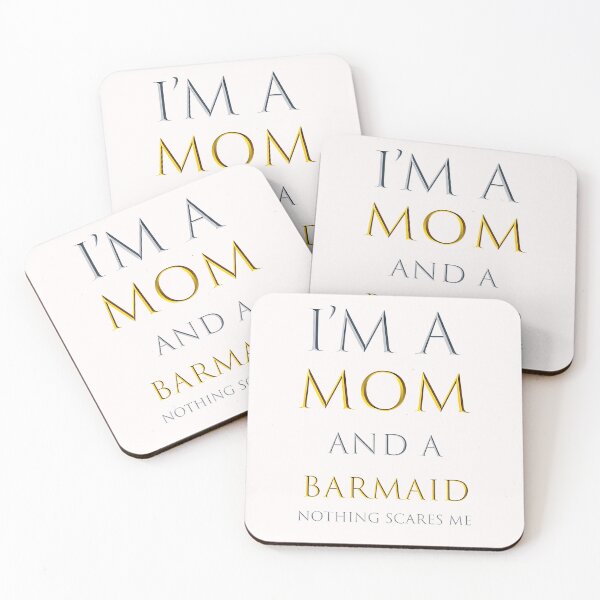 Item preview, i'm a mom and a barmaid nothing scares me - funny job quotes designed and sold by pat227jc.